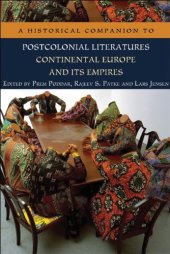 book A Historical Companion to Postcolonial Literatures - Continental Europe and its Empires