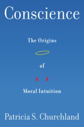 book Conscience: the origins of moral intuition