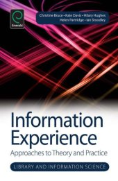 book Information Experience: Approaches to Theory and Practice: 9