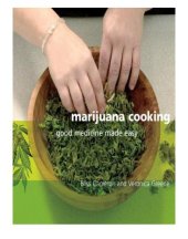 book Marijuana Cooking: Good Medicine Made Easy