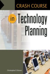 book Crash Course in Technology Planning