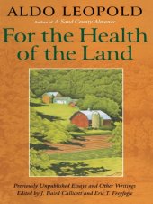 book For the Health of the Land: Previously Unpublished Essays And Other Writings