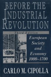 book Before the industrial revolution: European society and economy, 1000-1700