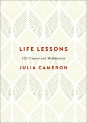 book Life lessons: 125 prayers and meditations