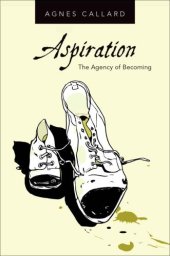 book Aspiration: the agency of becoming