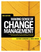 book Making sense of change management a complete guide to the models, tools, and techniques of organizational change