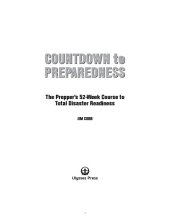 book Countdown to preparedness: the prepper's six-week course to total disaster readiness