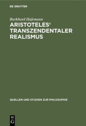 book Aristoteles' Transzendentaler Realismus: Inhalt und Umfang erster Prinzipien in der "Metaphysik"