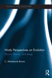 book Hindu perspectives on evolution: Darwin, dharma, and design