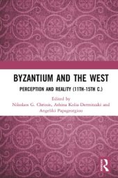 book Byzantium and the West: perception and reality (11th-15th c.)