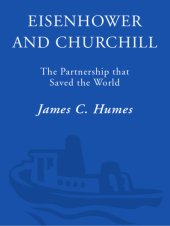 book Eisenhower and Churchill: The Partnership that Saved the World