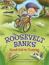 book Roosevelt Banks, Good-Kid-in-Training