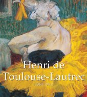 book Henri de Toulouse-Lautrec: (1864-1901)