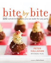 book Bite by bite: 100 stylish little plates you can make for any party