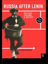 book Russia After Lenin: Politics, Culture and Society, 1921-1929