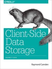 book Client-Side Data Storage: Keeping It Local