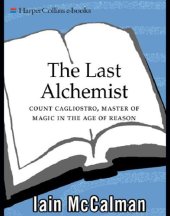 book The last alchemist: Count Cagliostro, master of magic in the age of reason