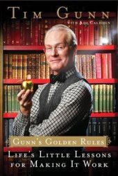 book Gunn's golden rules: life's little lessons for making it work