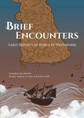 book Brief encounters: early reports of Korea by westerners