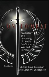 book On combat: the psychology and physiology of deadly conflict in war and in peace