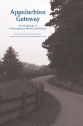 book Appalachian gateway: an anthology of contemporary stories and poetry