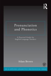 book Pronunciation and phonetics: a practical guide for English language teachers