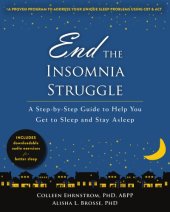 book End the insomnia struggle: a step-by-step guide to help you get to sleep and stay asleep