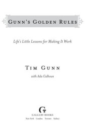 book Gunn's golden rules: life's little lessons for making it work