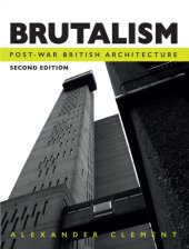 book Brutalism: post-war British architecture