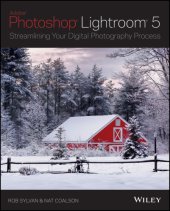 book Adobe Photoshop Lightroom 5: streamlining your digital photography process