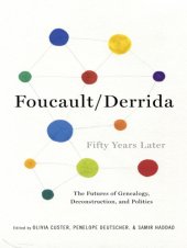 book Foucault/Derrida Fifty Years Later