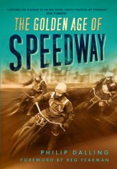 book The Golden Age of Speedway