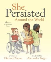 book She Persisted Around the World: 13 Women Who Changed History