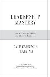 book Leadership Mastery: How to Challenge Yourself and Others to Greatness