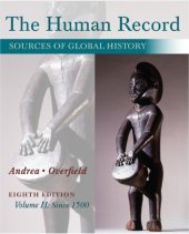 book The Human Record: Sources of Global History, Volume 2: Since 1500 (8th Edition)