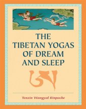 book The Tibetan Yogas of Dream and Sleep