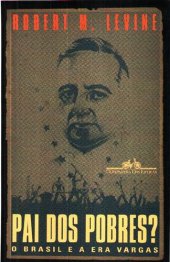 book Pai dos pobres? o Brasil e a era Vargas