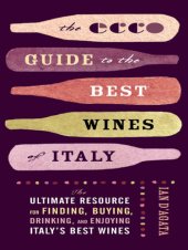 book The Ecco guide to the best of Italian wine: the ultimate resource for finding, buying, and enjoying Italy's best wines