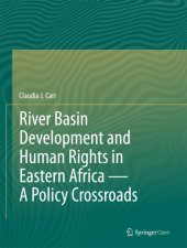 book River Basin Development and Human Rights in Eastern Africa - A Policy Crossroads