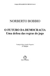 book O futuro da democracia; uma defesa das regras do jogo