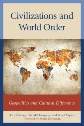 book Civilizations and world order: geopolitics and cultural difference