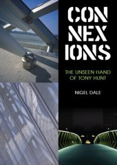 book Connexions: the Unseen Hand of Tony Hunt