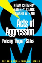 book Acts of aggression: policing ''rogue states''