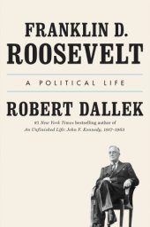 book Franklin D. Roosevelt: a political life