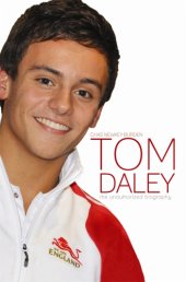 book Tom Daley: the unauthorized biography