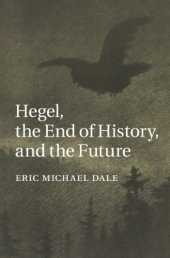 book Hegel, the end of history, and the future