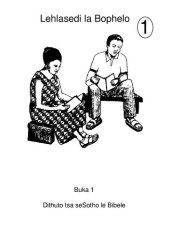 book Lehlasedi la Bophelo 1. Buka 1