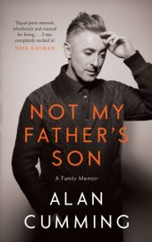 book Not my father's son: a family memoir