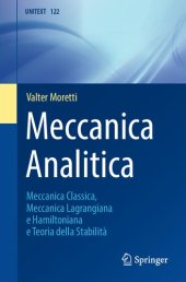 book Meccanica Analitica: Meccanica Classica, Meccanica Lagrangiana e Hamiltoniana e Teoria della Stabilità