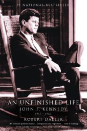 book An unfinished life: john f. kennedy, 1917-1963